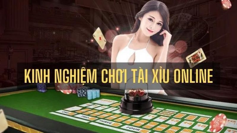 Kinh nghiệm chơi tài xỉu online